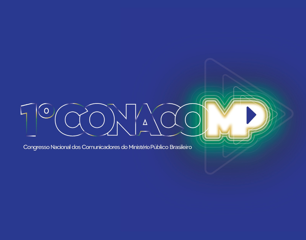 1º Conacomp. Congresso Nacional dos Comunicadores do Ministério Público Brasileiro.